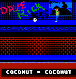 Yes!  Coconut equals Coconut!  My formula is complete!