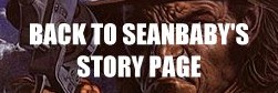 Back to Seanbaby's Fiction Page.